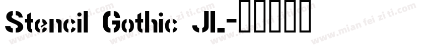 Stencil Gothic JL字体转换